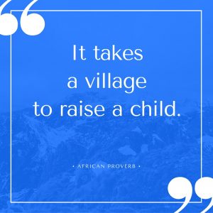 It takes a village | Finding Home Blog