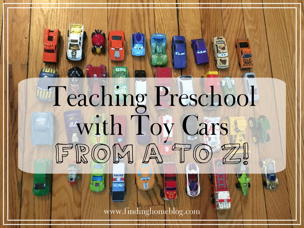 Teaching Preschool With Toy Cars | Finding Home Blog