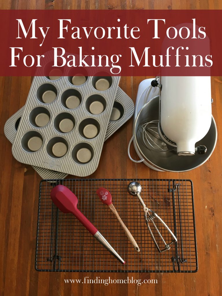 My Favorite Kitchen Tools For Baking Muffins | Finding Home Blog