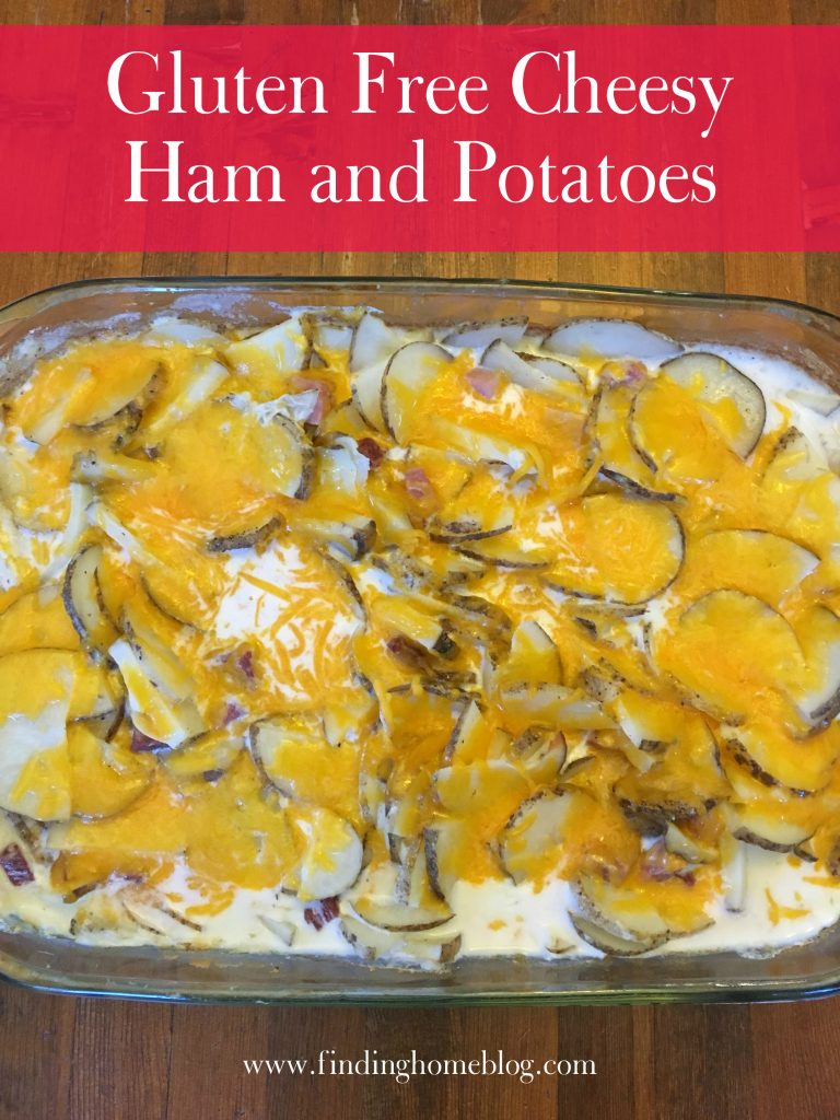 Gluten Free Cheesy Ham and Potatoes | Finding Home Blog