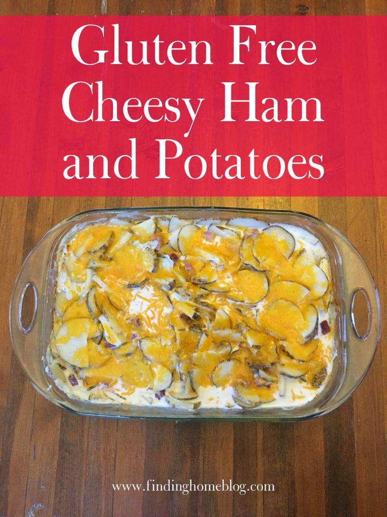 Gluten Free Cheesy Ham and Potatoes | Finding Home Blog