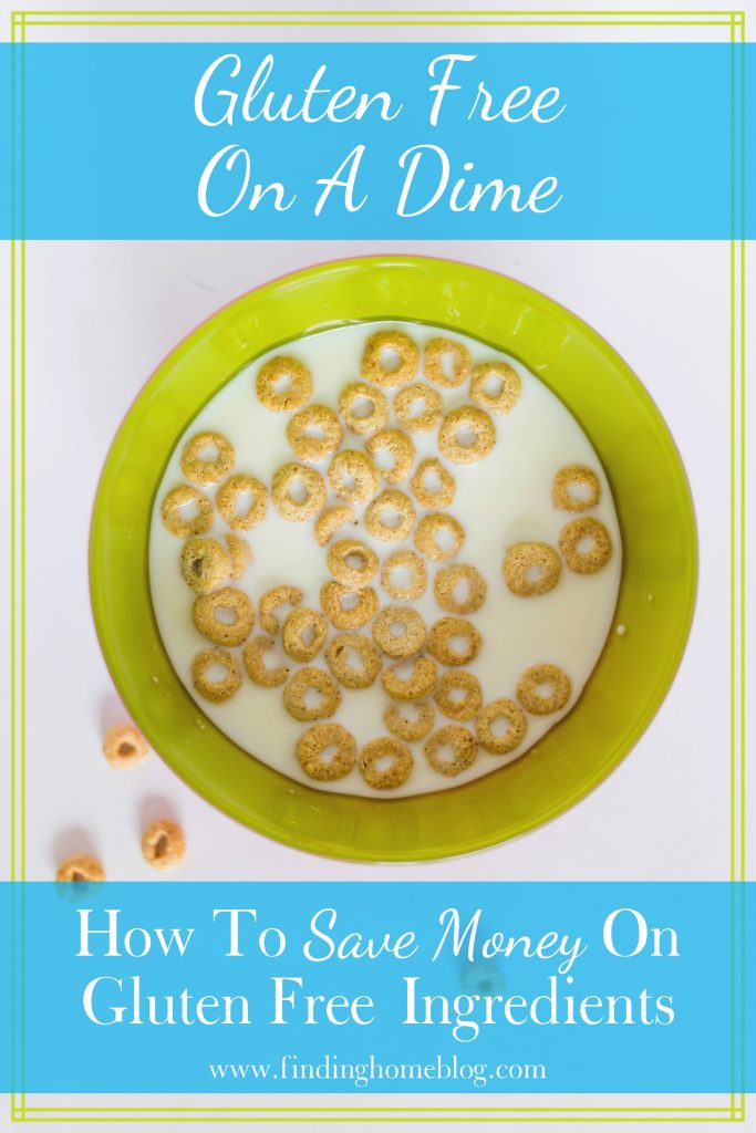 Gluten Free On A Dime: How To Save Money On Gluten Free Ingredients | Finding Home Blog