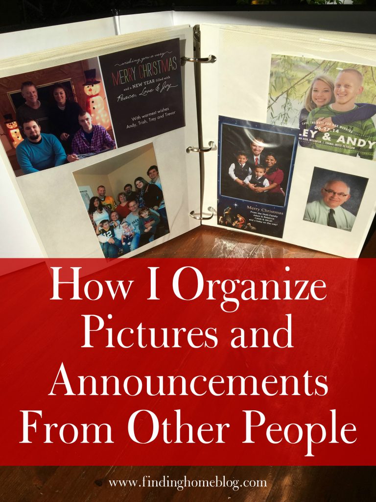 How I Organize Pictures and Announcements From Other People | Finding Home Blog