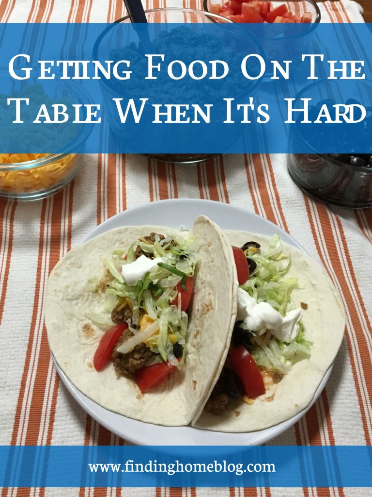Getting Food On The Table When It's Hard | Finding Home Blog