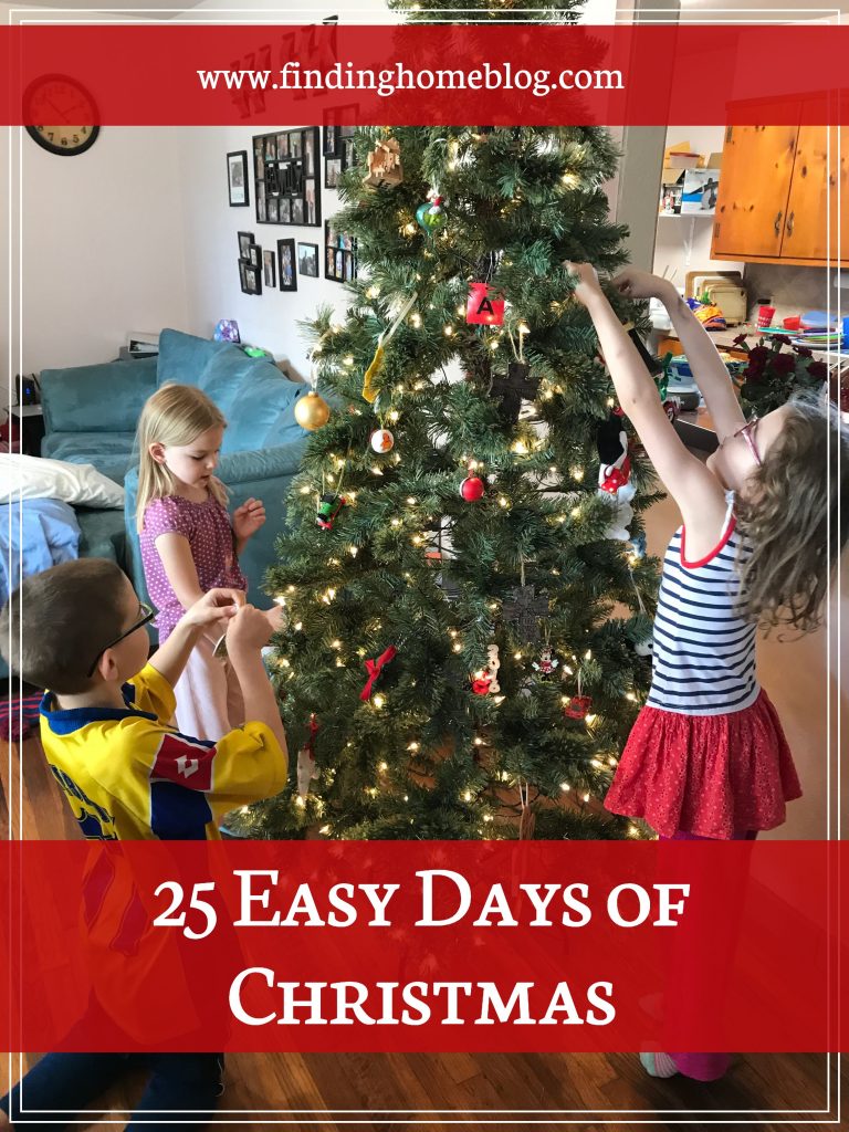 Easy 25 Days of Christmas | Finding Home Blog