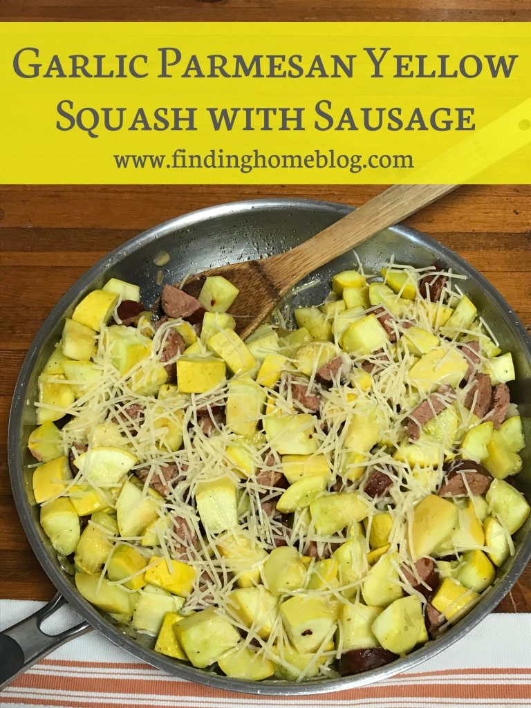 Garlic Parmesan Squash With Sausage | Finding Home Blog