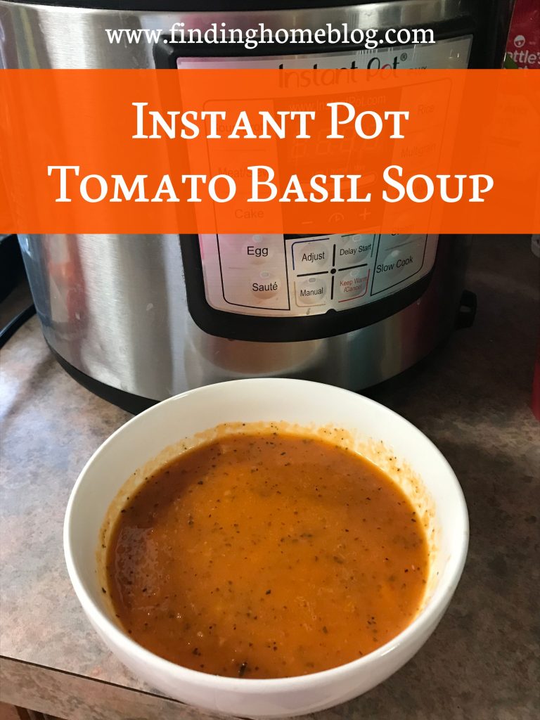 Instant Pot Tomato Basil Soup | Finding Home Blog
