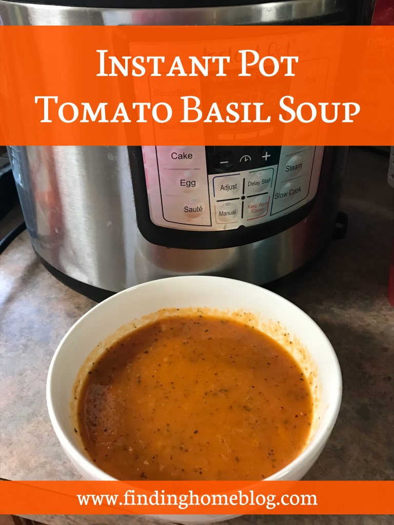 Instant Pot Tomato Basil Soup | Finding Home Blog